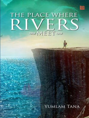cover image of The Place Where the Rivers Meet